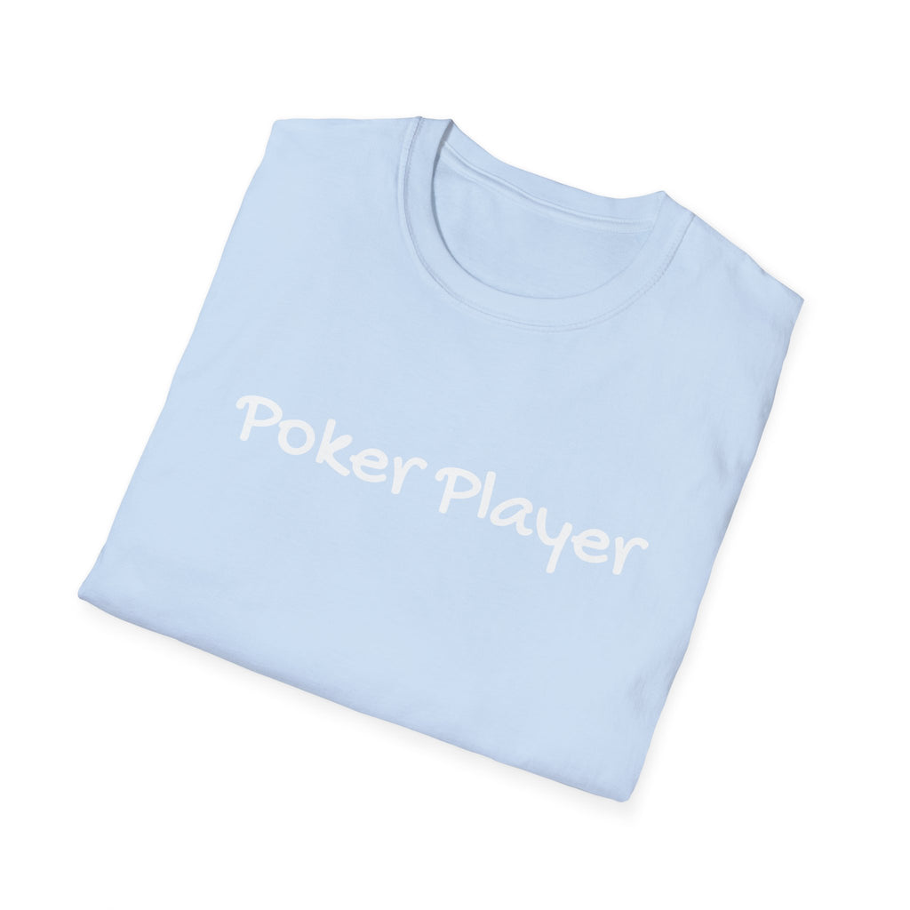 Poker Player Unisex Softstyle T-Shirt